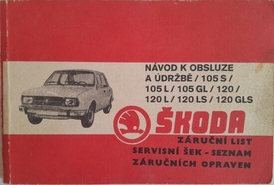 Návod k obsluze a údržbě osobních vozů Škoda 105,120